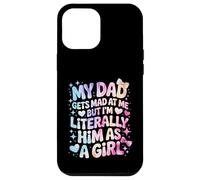 My Dad Gets Mad at Me But I'm Literally Him As A Girl Carcasa para iPhone 12 Pro MAX