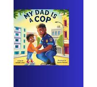My Dad Is A Cop
