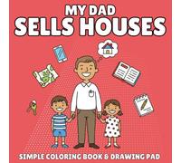 My Dad Is a Real Estate Agent: An Easy Coloring Book for Children Ages 3-8