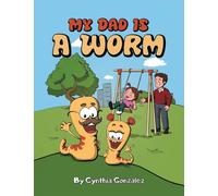 My Dad is a Worm