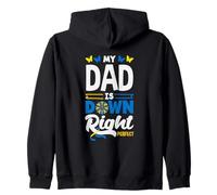 My Dad Is Down Down Conciencia del síndrome de Down Sudadera con Capucha