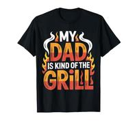 My Dad Is Kind of The Grill Backyard Picnic BBQ |||- Camiseta