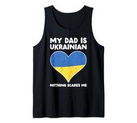 My Dad Is Ukrainian Nothing Scares Me - Diseño de corazón de Ucrania Camiseta sin Mangas