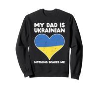 My Dad Is Ukrainian Nothing Scares Me - Diseño de corazón de Ucrania Sudadera