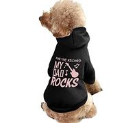 My Dad Rocks - Sudadera con capucha para perros pequeños y gatos