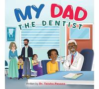 My Dad the Dentist