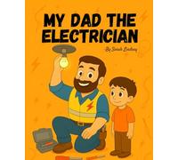 My Dad the Electrician