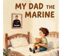 My dad the Marine: A little boy's big dream