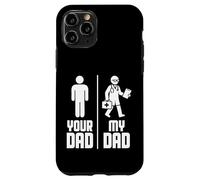 My Dad Your Dad Doctor Carcasa para iPhone 11 Pro