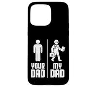 My Dad Your Dad Doctor Carcasa para iPhone 15 Pro Max