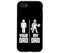 My Dad Your Dad Doctor Carcasa para iPhone SE (2020) / 7 / 8