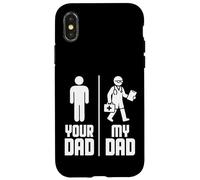 My Dad Your Dad Doctor Carcasa para iPhone X/XS