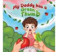 My Daddy Has a Green Thumb