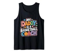 My Daddy Is A Basketball Coach Sports Child Proud |- Camiseta sin Mangas