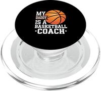 My Daddy Is A Basketball Coach Sports Child Proud |------ PopSockets PopGrip para MagSafe