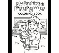 My daddys a Firefighter