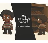 My Daddy's Shoes