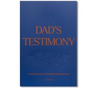 My Dad's Testimony (SC): A Guided Journal For Sharing His Beautiful Story