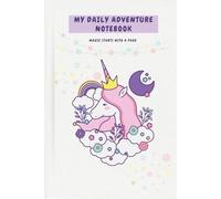 My Daily Adventure Notebook: Magic Starts with a Page