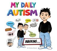 My Daily autism: A Gentle Story About Autism and Understanding