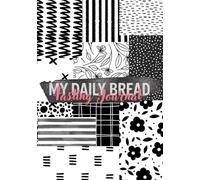 My Daily Bread - Fasting Journal: Apostolic Basics Collective