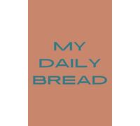 My Daily Bread: Prayer Journal