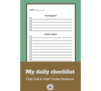 My daily checklist: Daily Task & Habit Tracker Notebook