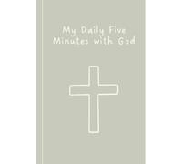 My Daily Five Minutes with God