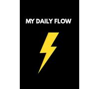 My Daily Flow: ADHD Daily Planner: Undated Productivity Journal with Dopamine Menu, Energy Tracker & Brain Dump. Minimalist Day Organizer for Focus and Mind Management.