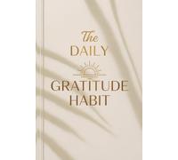 My Daily Gratitude: A Luxurious Journal for Mindful Reflection, Thankfulness, and Inner Peace