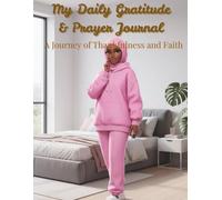My Daily Gratitude and Prayer Journal: A Journey of Thankfulness and Faith: Aesthetic Lined Notebook for Manifestation, Thoughts, and Creative Writing
