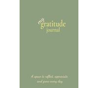 My Daily Gratitude Journal: A 5 Minute Guided Journal for Mindfulness, Reflection, and Positive Thinking: 100 Days of Quick Morning and Evening Prompts to Build Happiness and Reduce Stress
