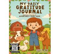 My Daily Gratitude Journal: From the characters of Adventures of Rory Rose