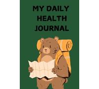 My Daily Health Journal: Animal Adventures