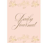 My Daily Journal: A Soft Space to Reflect, Heal & Begin Again