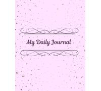 My Daily Journal, Manifestation Journal, Daily Journal with Prompts for Affirmation, Mindfulness,Gratitude, Positivity, Wellness Journal for Women & Men
