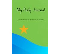 My Daily Journal: Me and My Thoughts