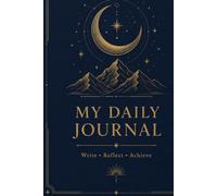 My Daily Journal Premium Paperback Lined Notebook: A Premium Paperback Lined Notebook for Daily Writing, Note-Taking, Work, School, and Personal Reflection | 140 College-Ruled Pages | 6 × 9 Inches