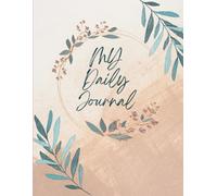 My Daily Journal-Writing Journal,90 GSM,Ruled,Paperback