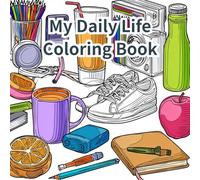 My Daily Life Coloring Book