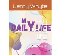 My Daily life: - living my best life