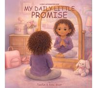 My Daily Little Promise: A Girl’s Affirmation Book