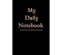 My Daily Notebook: Lined Notebook for Writing, Notes & Ideas