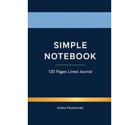 My Daily Notes: Simple Lined Notebook for Everyday Writing