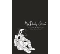 My Daily Orbit: 180: 180-Day Astrology Journal for Personal Alignment