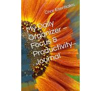 My Daily Organizer - Focus & Productivity Journal