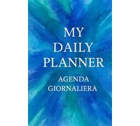 My Daily Planner - Agenda Giornaliera: Color Flow - MODELLO SECONDO
