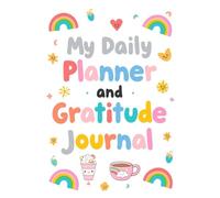 My Daily Planner and Gratitude Journal | A Colorful Daily Planning and Gratitude Journal for Mindfulness, Productivity, and Personal Growth