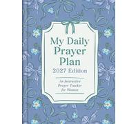 My Daily Prayer Plan: 2027 Edition: An Interactive Prayer Tracker for Women