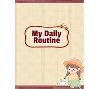 My Daily Routine: Cute Wide Ruled Blank Lined Notebook for Kids | Large Daily Activity and Note Taking Journal for School and Home | 8.5 x 11 Inches